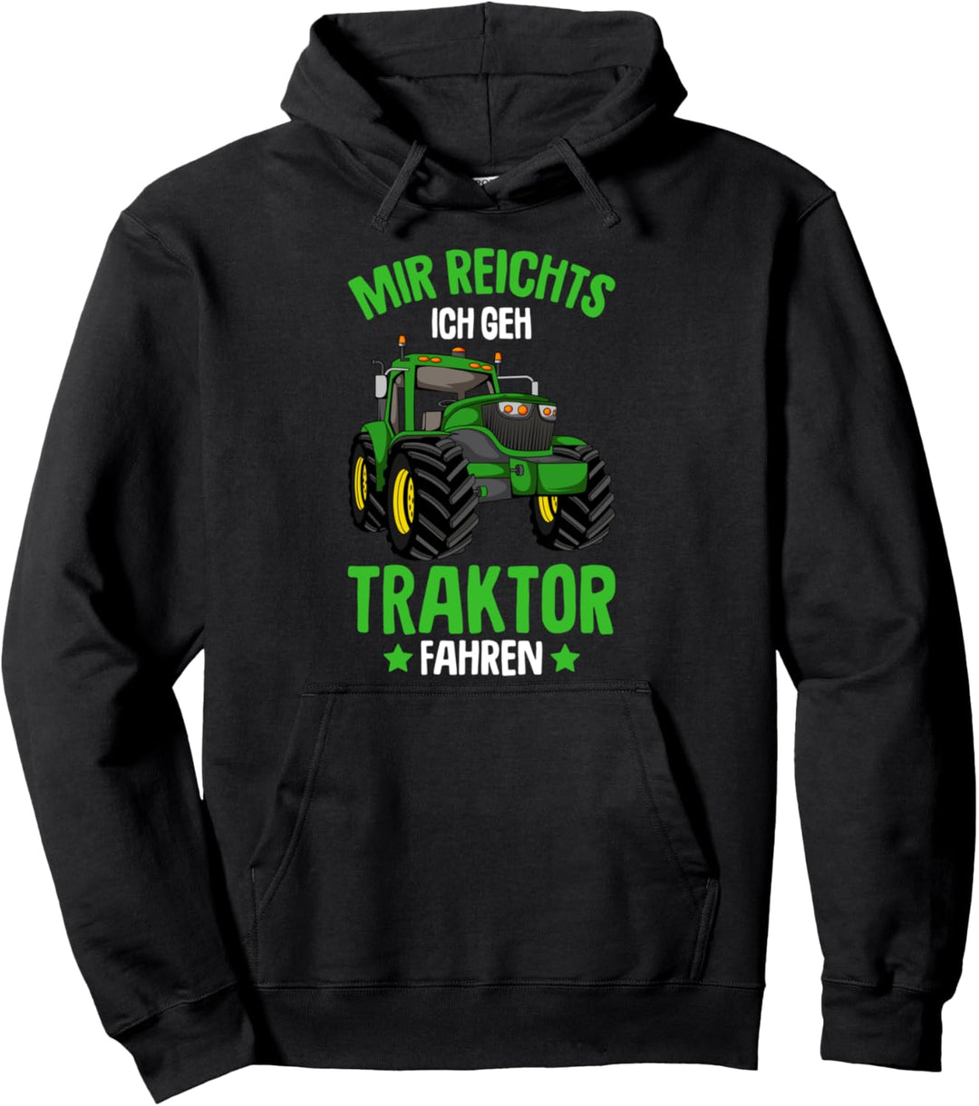 Mir reichts ich geh Traktor fahren Trecker Jungen Kinder Pullover Hoodie