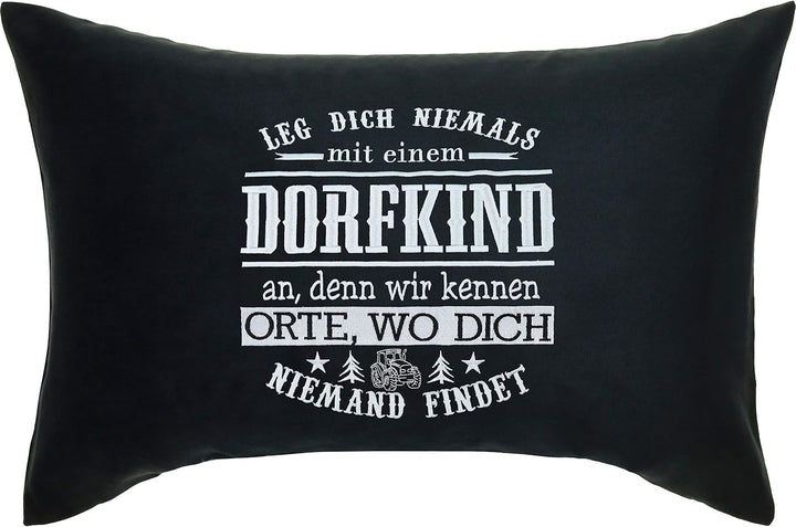 Lustiges Kissen mit Spruch Dorfkind Kissenbezug | "Leg dich nie mit einem Dorfkind an" Dekokissen mi