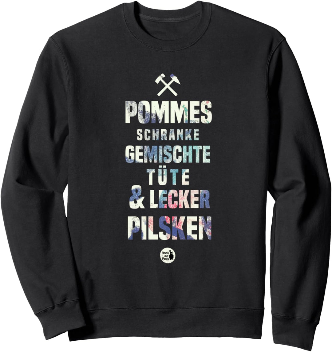 Ruhrpott lustig Pommes Schranke - Gemischte Tüte & Pilsken Sweatshirt