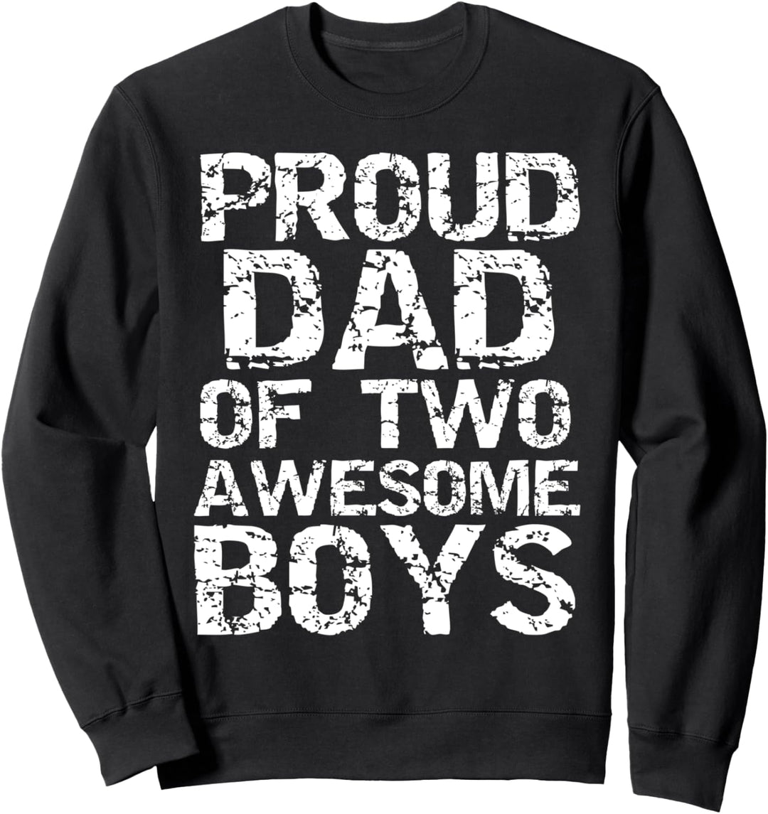 Vintage Dad of Boys Gift Proud Dad of Two Awesome Boys Sweatshirt