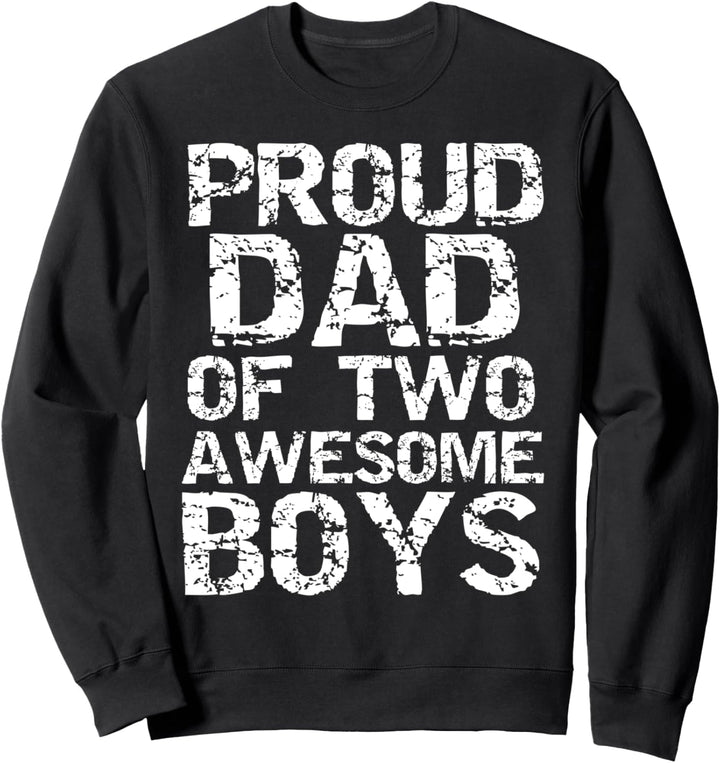 Vintage Dad of Boys Gift Proud Dad of Two Awesome Boys Sweatshirt