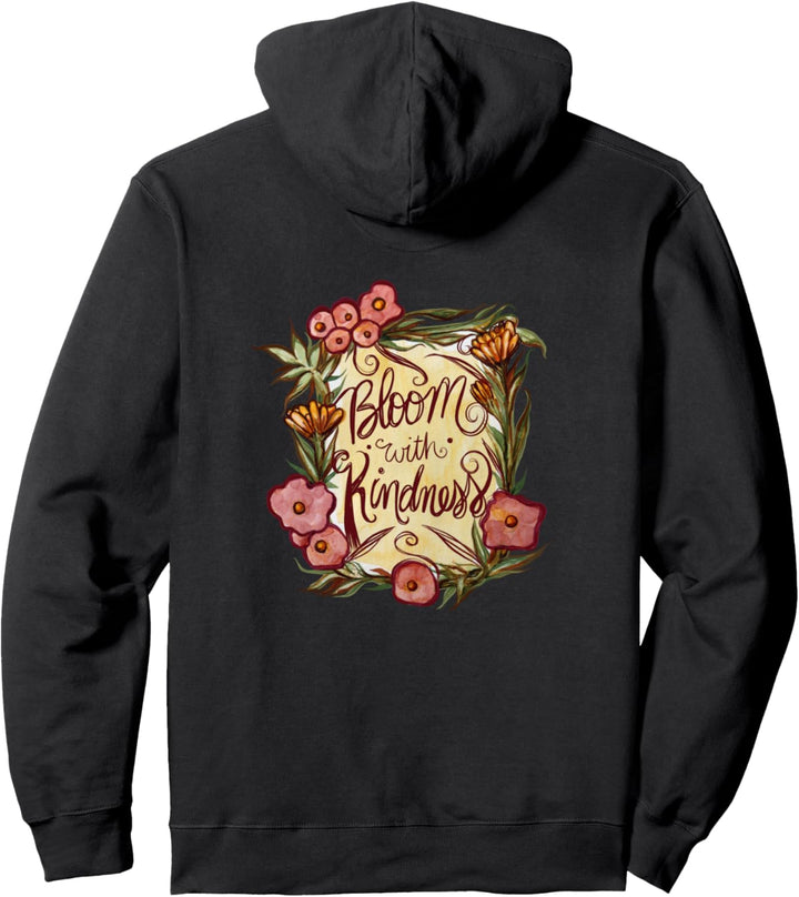 Bloom mit Freundlichkeit Gartenarbeit Pullover Hoodie