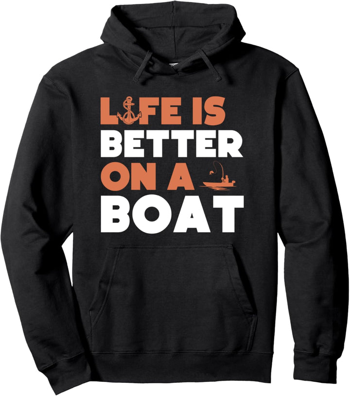 Life is better on a boat, lustiger Segelbootfahrer Pullover Hoodie