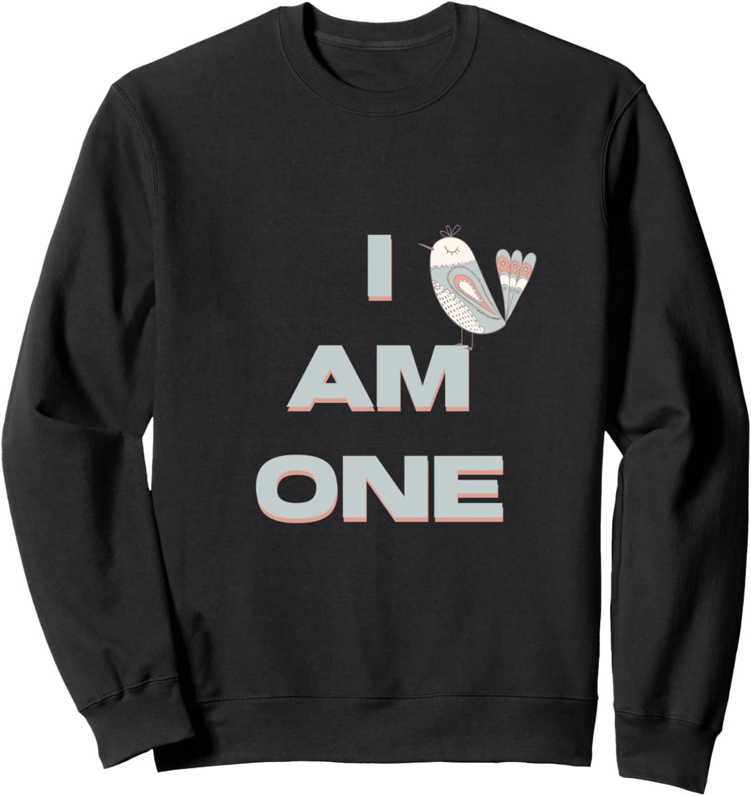 I Am One Cute Bird Sweatshirt