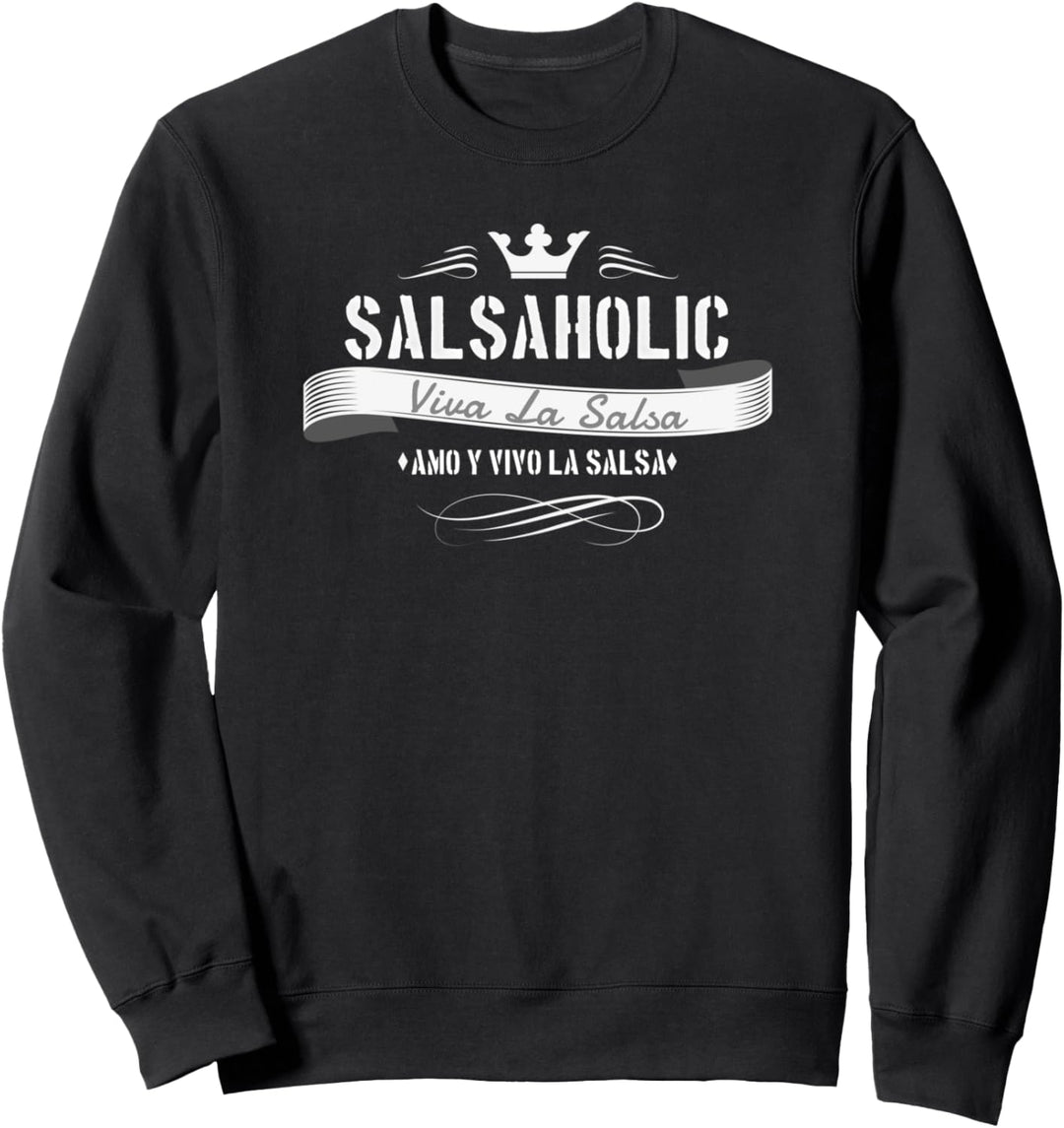 Salsa Tänzer Salsaholic I Salsa Dancing Sweatshirt