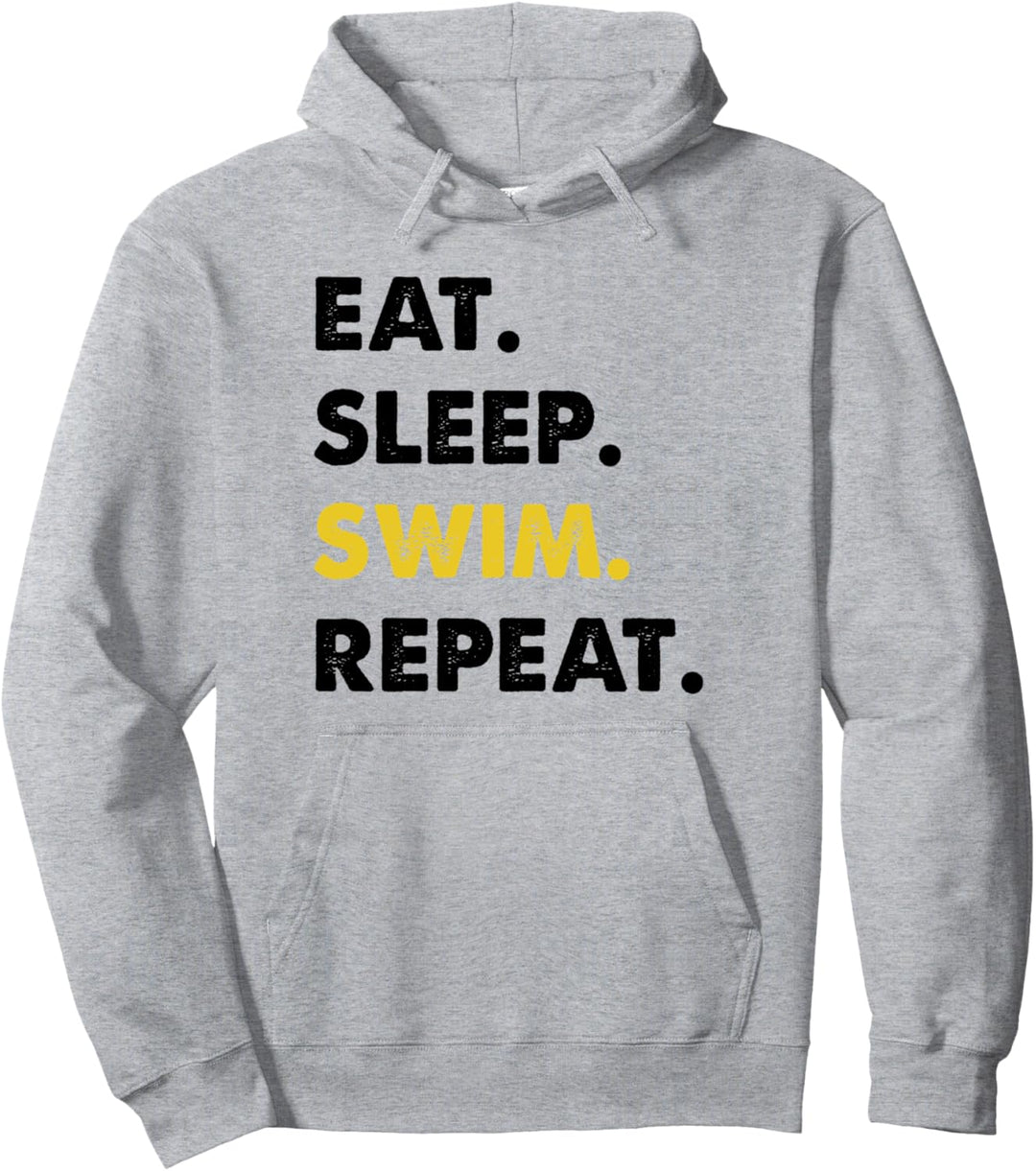 Schwimmen Eat Sleep Swim Repeat Schwimmer Pullover Hoodie
