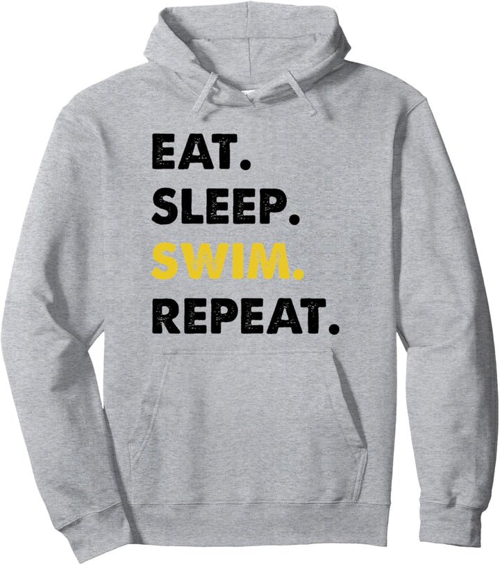 Schwimmen Eat Sleep Swim Repeat Schwimmer Pullover Hoodie