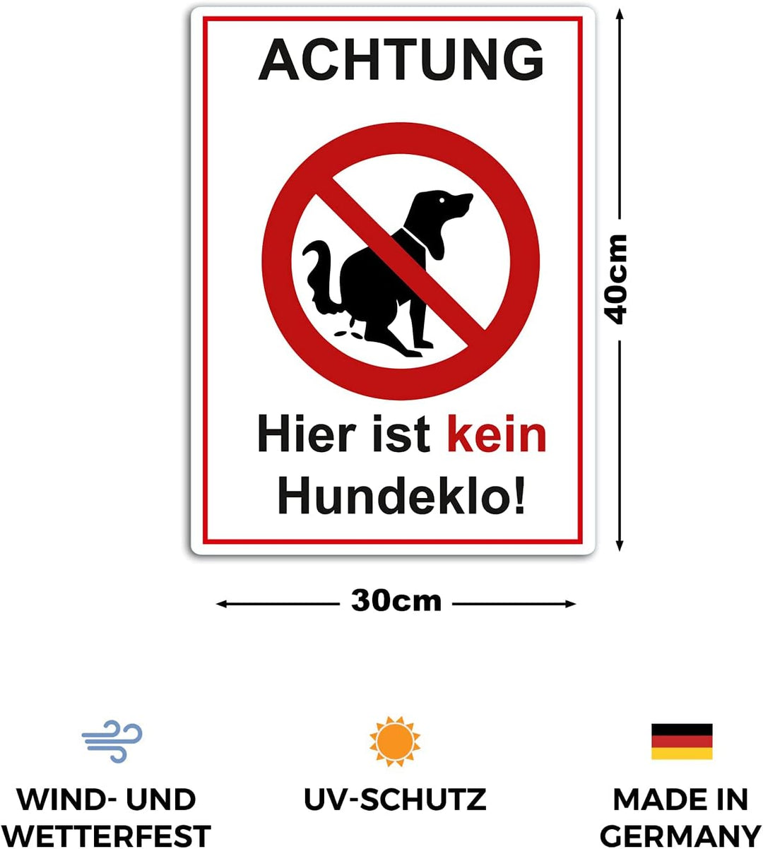 2 Stück XXL Achtung hier ist kein Hundeklo ! Schild 30 x 40 cm aus stabiler PVC Hartschaumplatte 5 m