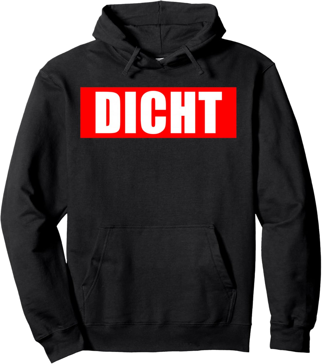 Dicht | Passend zum Hacke Shirt Pullover Hoodie