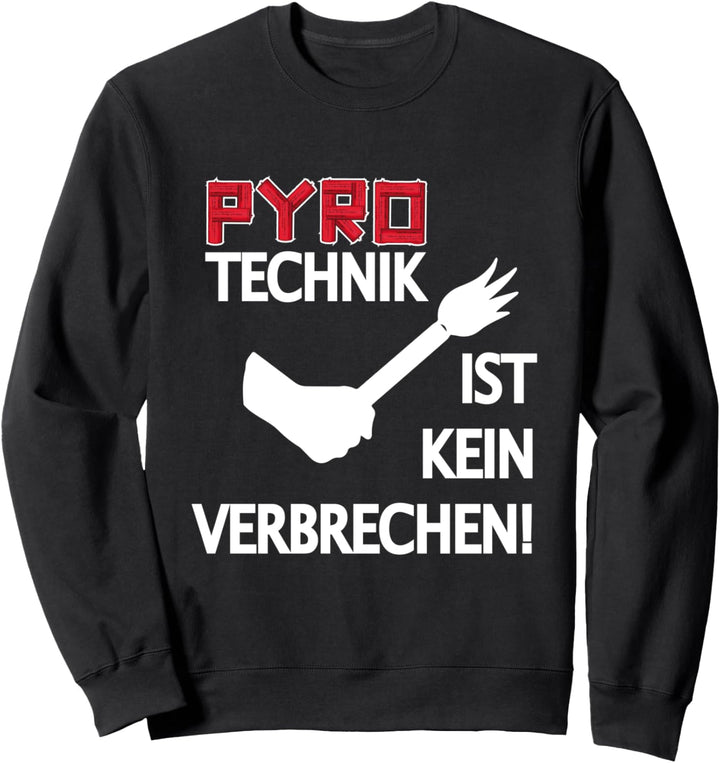 Cooles "Pyrotechnik ist kein Verbrechen" Feuerwerk T-Shirt Sweatshirt