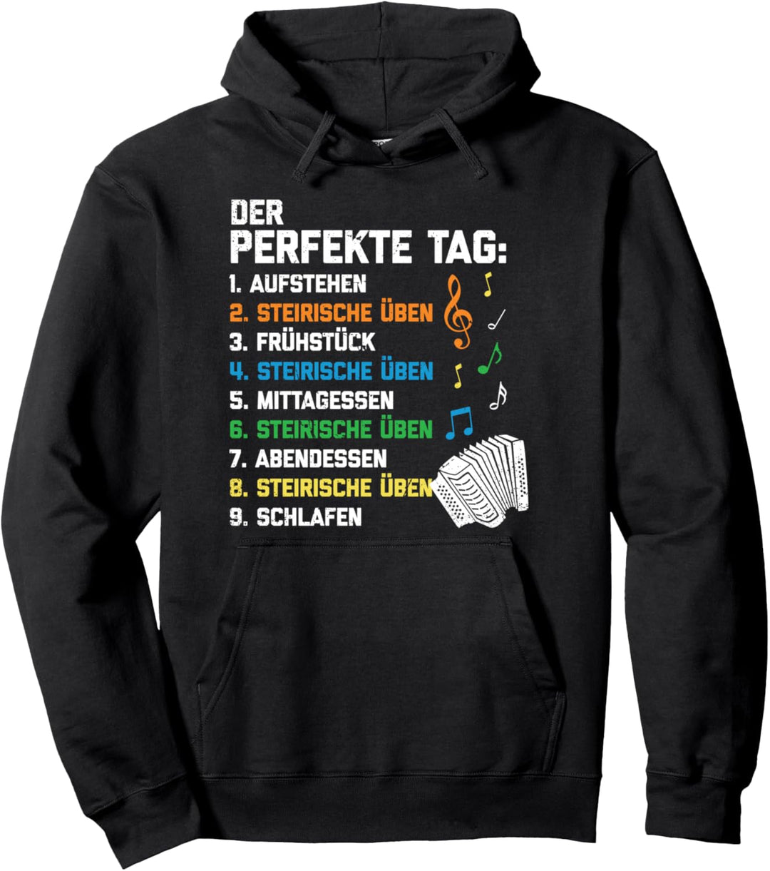 Der Perfekte Tag Steirische Ziehharmonika Üben Akkordeon Pullover Hoodie
