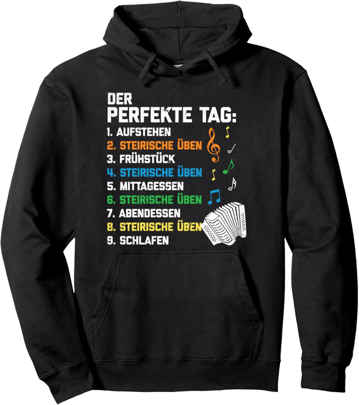 Der Perfekte Tag Steirische Ziehharmonika Üben Akkordeon Pullover Hoodie