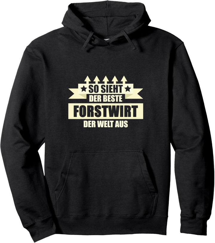 Forstwirt Geschenk Lustige Sprüche Pullover Hoodie