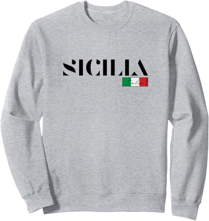 Sizilien Italien Sizilien Italien Ferieninsel Party Sweatshirt