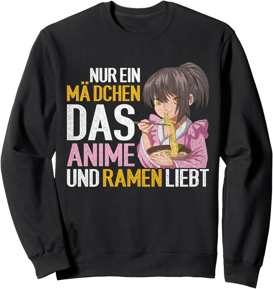 Nur ein Mädchen das Anime und Ramen liebt Otaku Manga Anime Sweatshirt