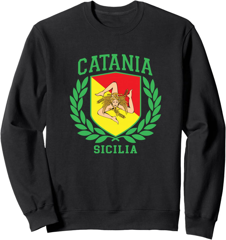 Catania - Sicilia Flagge und Schild mit Trinacria Sizilien Sweatshirt