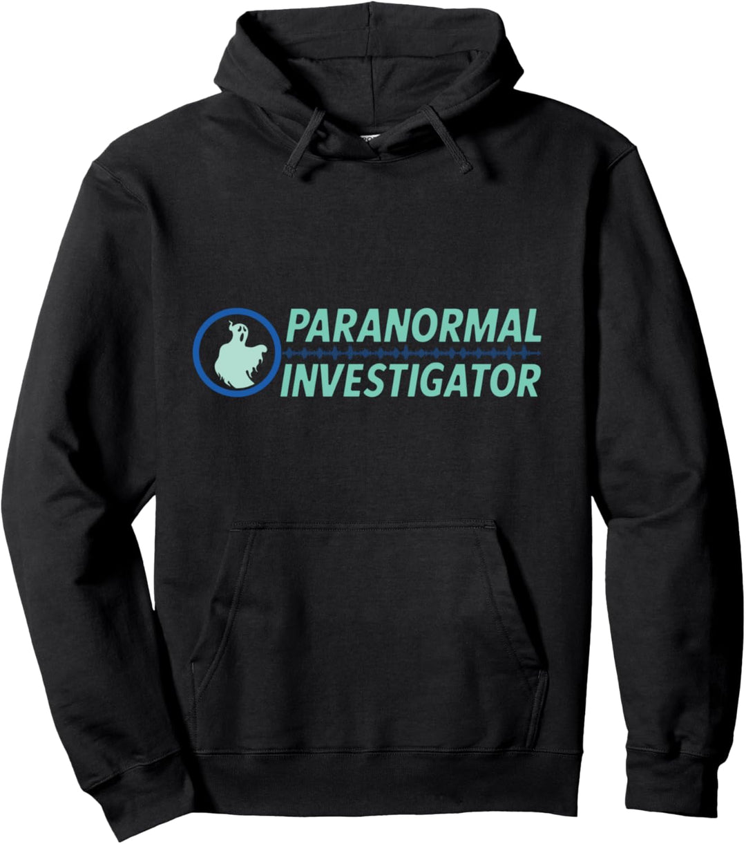 Paranormal investigator ghost hunter Pullover Hoodie