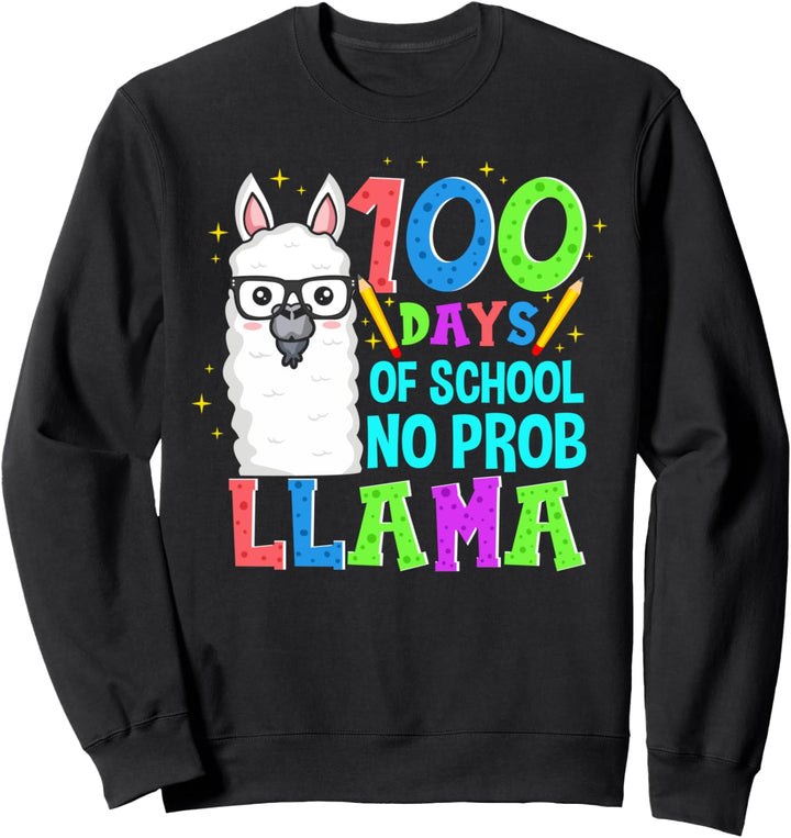 100 Days Of School No Prob-llama Teachers Students Sweatshirt
