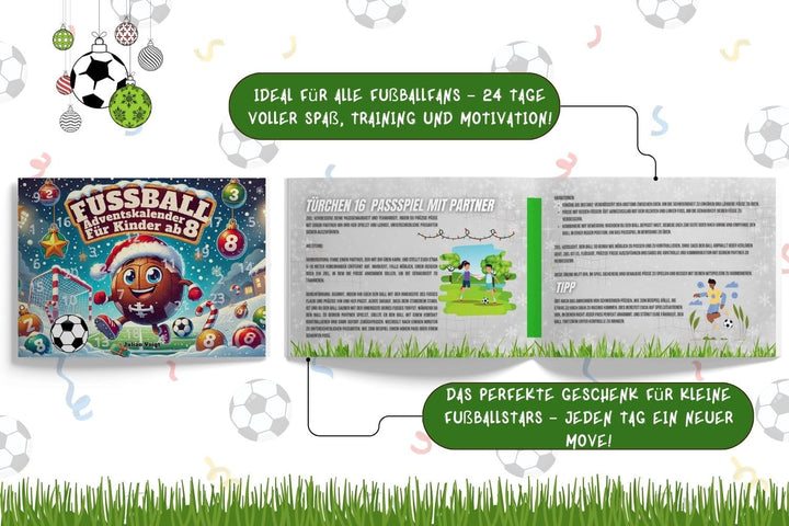 Der ultimative Fussball-Adventskalender für Kids ab 8: Freue dich auf 24 Tage voller Fussball-Tricks