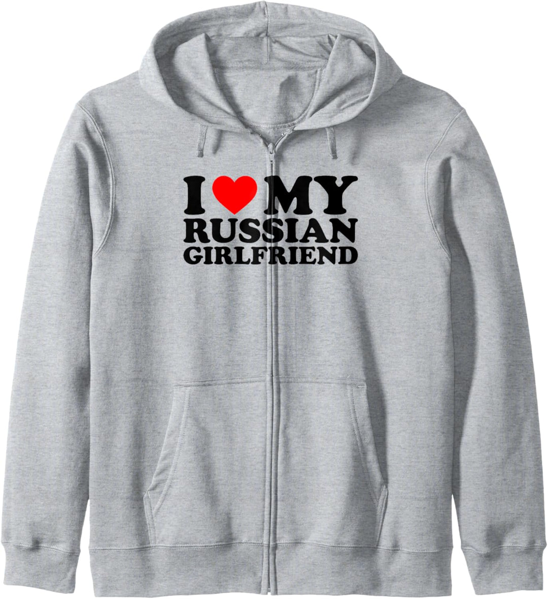 I Love My Russian Girlfriend Kapuzenjacke
