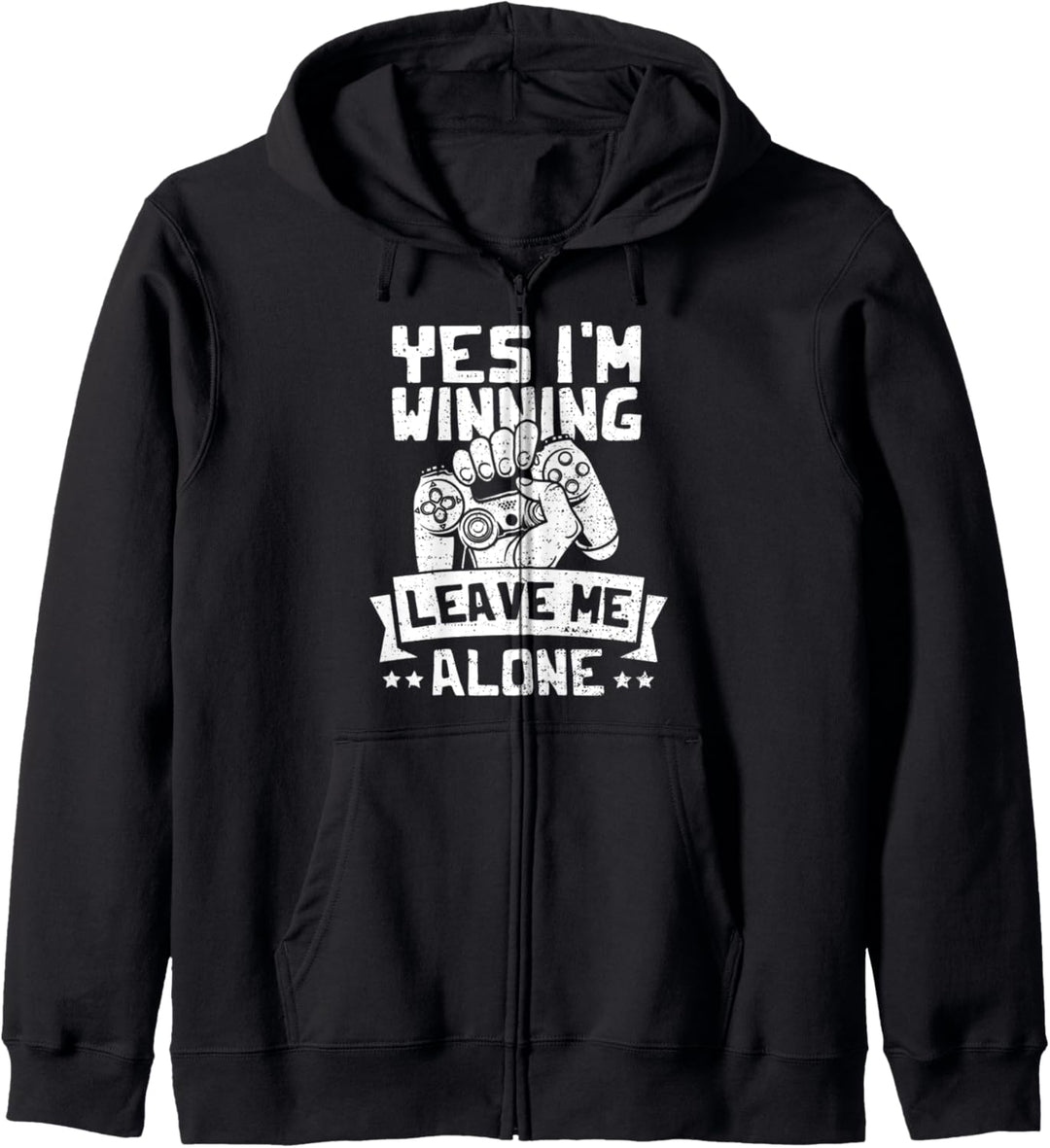Sieg: Yes I'm Winning Leave Me Alone - Zocken Kapuzenjacke