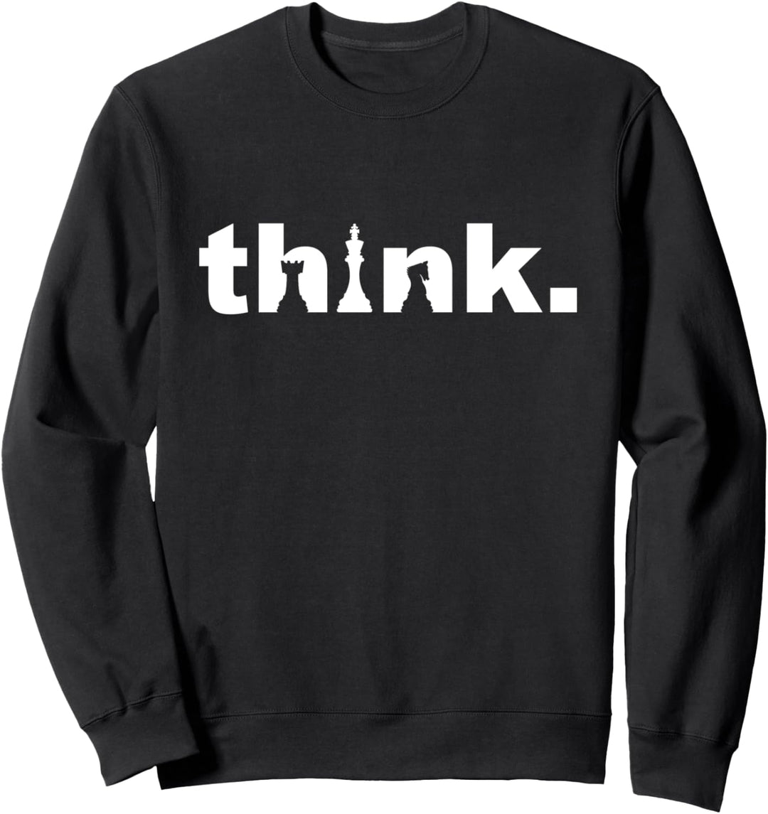 Think I Schach Geschenk Schacholympiade Schachturnier Sweatshirt