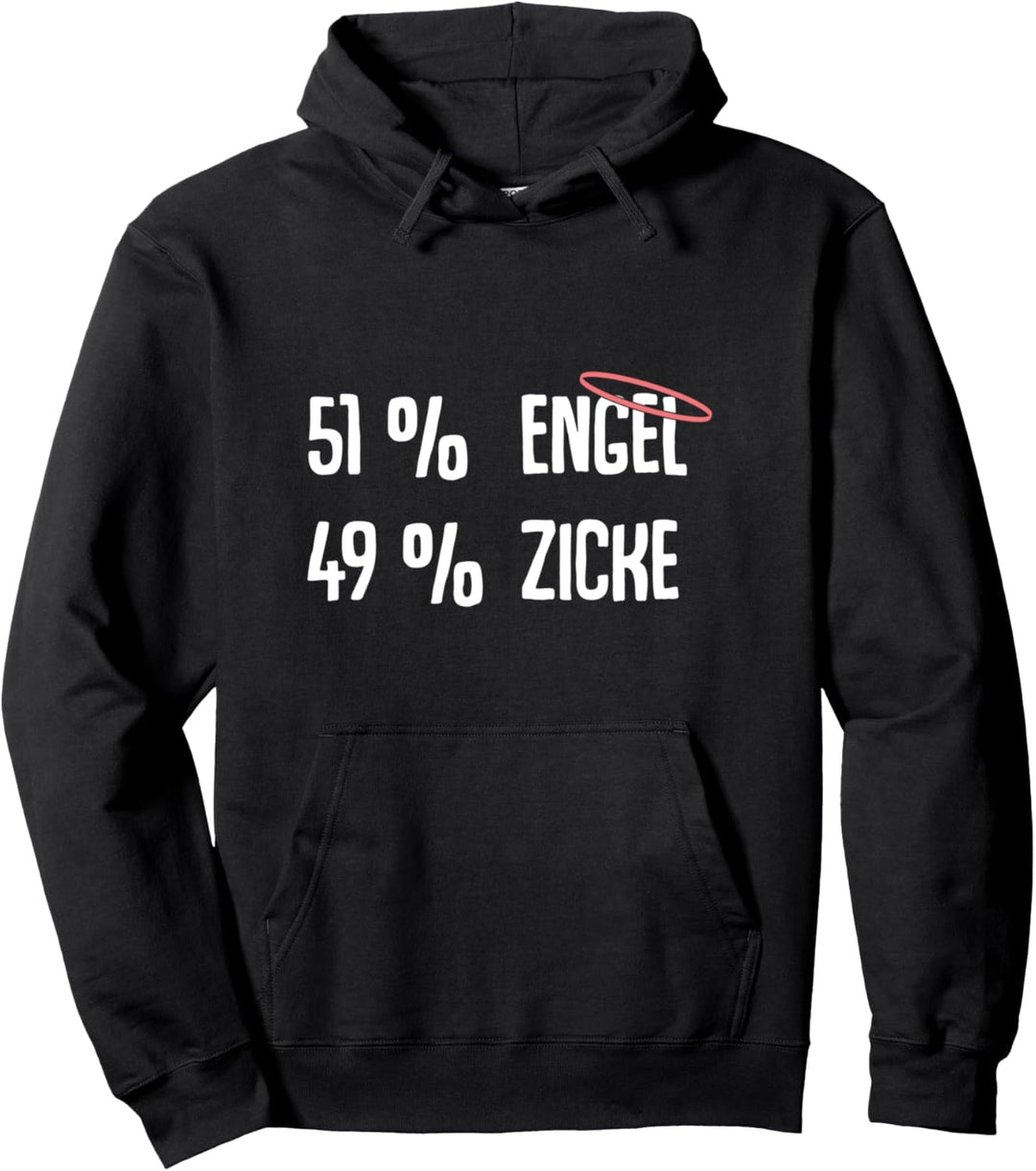 Engel Zicke Schutzengel Zickig Freundin Tochter Partner Pullover Hoodie