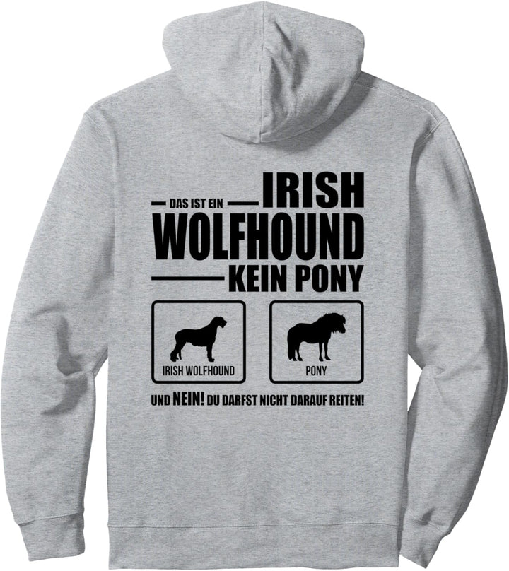 Irish Wolfhound Kein Pony Hund lustiges Hundespruch Pullover Hoodie