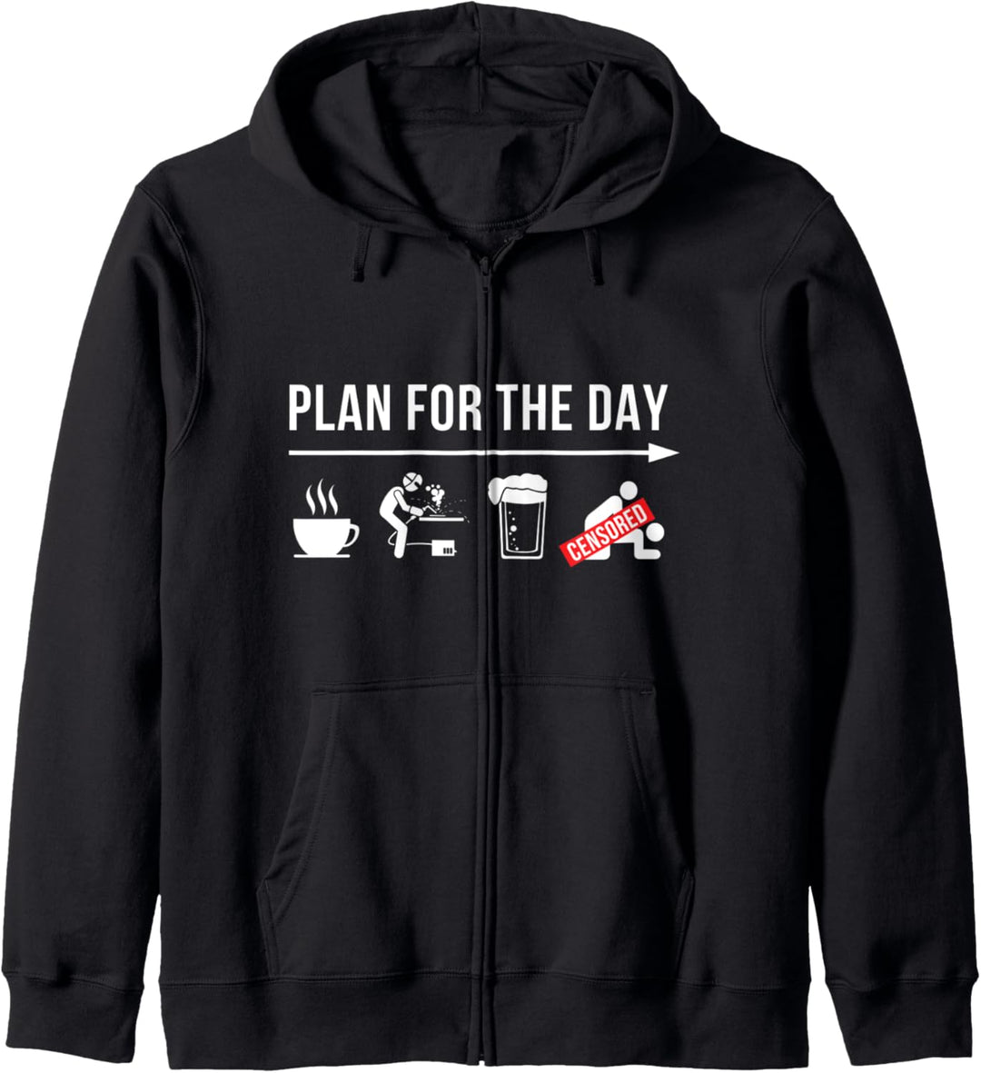 Plan For The Day Schweisser Metallbauer Tagesplan Kaffee Bier Kapuzenjacke