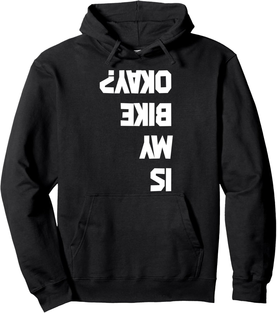 Is My Bike Okay Lustiger Motorrad-Biker Pullover Hoodie