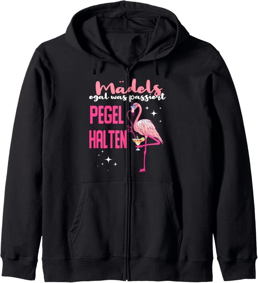 egal was passiert pegel halten Flamingo Party JGA Saufen Kapuzenjacke