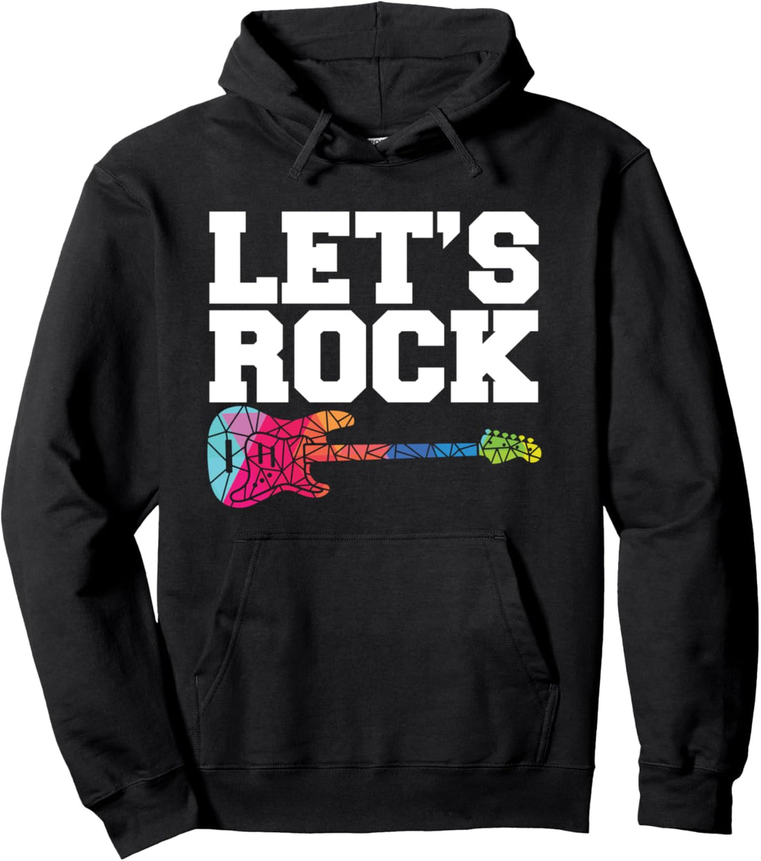 Lets Rock I Rock n Roll Gitarre I Musiker Gitarren Pullover Hoodie