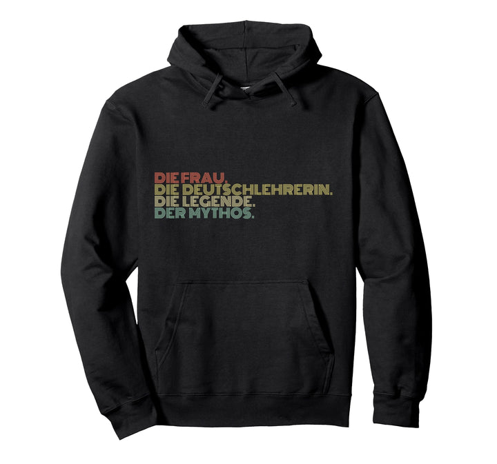 Der Mann Der Deutschlehrer Die Legende Der Mythos Retro Pullover Hoodie