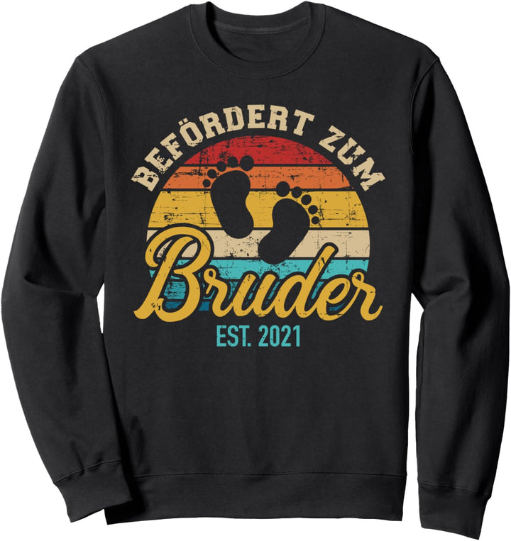 Befördert zum Bruder 2021 vintage Sweatshirt