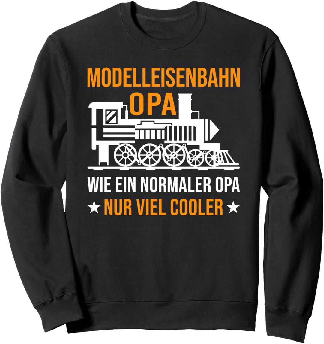 Modelleisenbahn Opa Modellbauer Rentner Modellbahn Spruch Sweatshirt