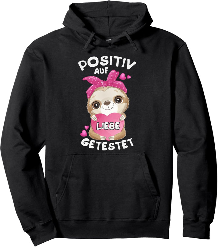 Valentinstag, Faultier mit rosarotem Herz und Spruch für sie Pullover Hoodie
