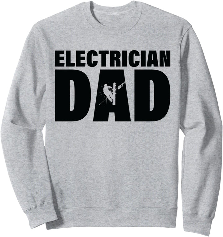 Beruf Job für Männer – Elektriker Papa Sweatshirt