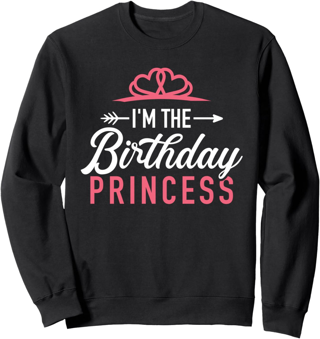 Ich bin das Geburtstagskind Sweatshirt