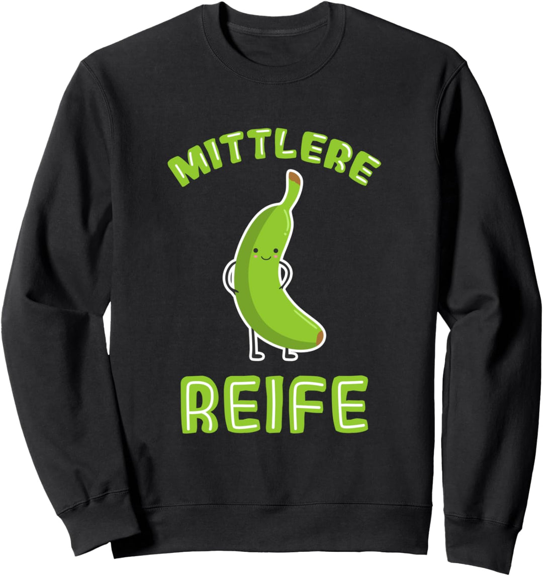 Mittlere Reife Geschenk Realschüler Banane I Schulabschluss Sweatshirt