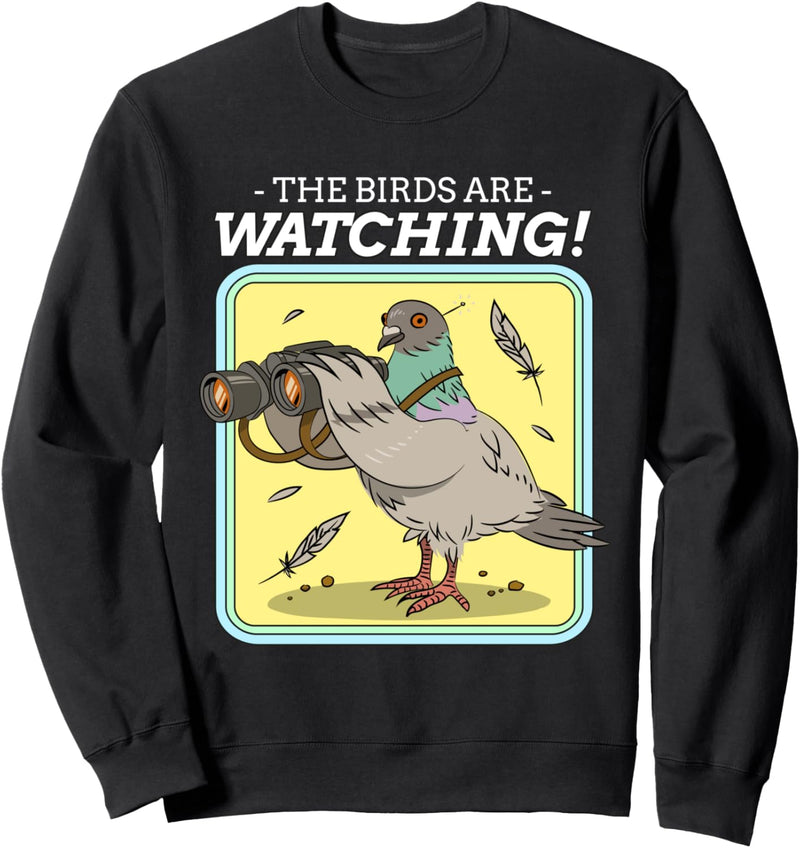 Funny Birds Are Watching Pigeons with Teleskop Watching Sweatshirt