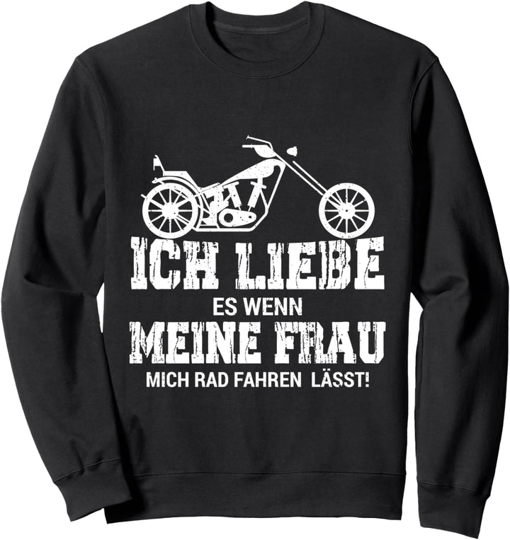 Ich liebe meine Frau Lustig Wheelie evolution Bikerstyle Sweatshirt