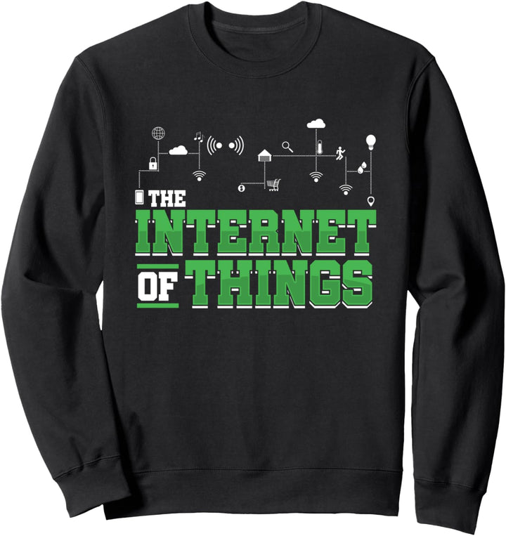 Internet Der Dinge Technologie IoT IdD Allesnetz IT Zukunft Sweatshirt