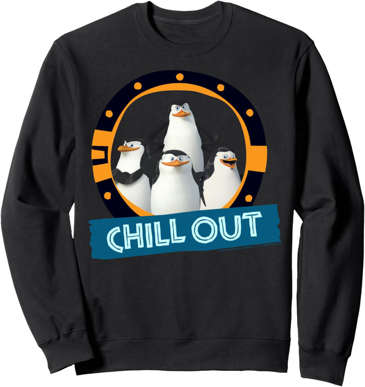 Madagascar Penguins Chill Out Text Poster Sweatshirt