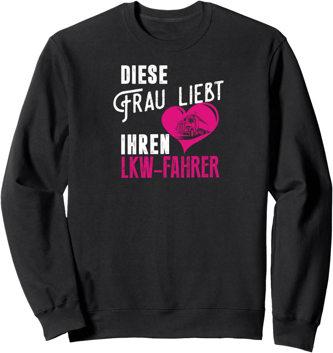 LKW-Fahrer Sattelzug Trucker Motiv für Berufskraftfahrer Sweatshirt