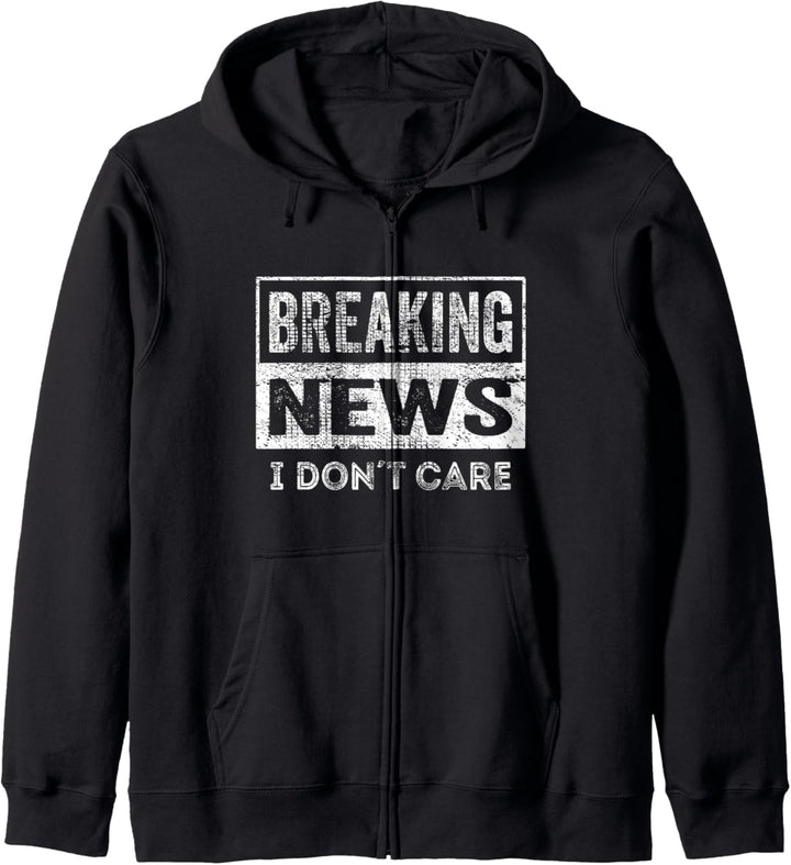 Breaking news, i dont care Kapuzenjacke