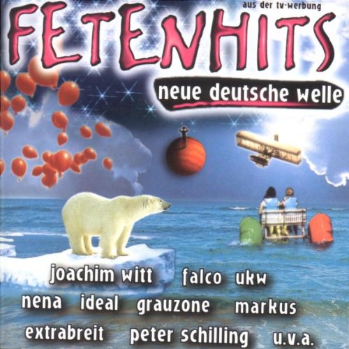 Fetenhits - Neue Deutsche Welle, Audio-CD