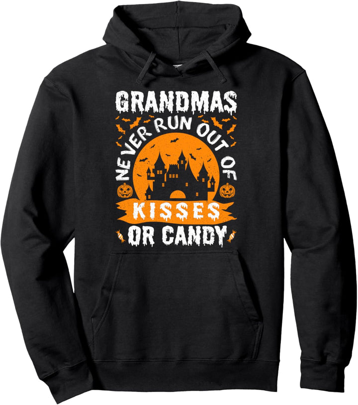 Grandmas Never Run Out of Kisses or Candy Halloween Pullover Hoodie