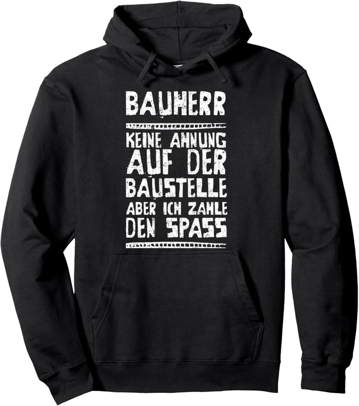 Bauherr Eigenheim und Hausbau Geschenk Pullover Hoodie