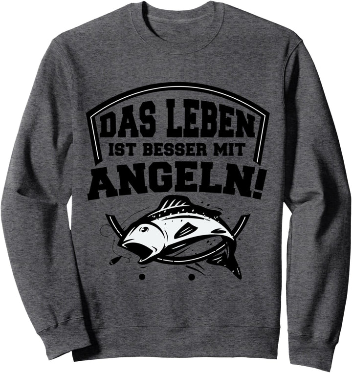 Das Leben ist besser mit Angeln Jungs Carp Spruch Angeln Sweatshirt