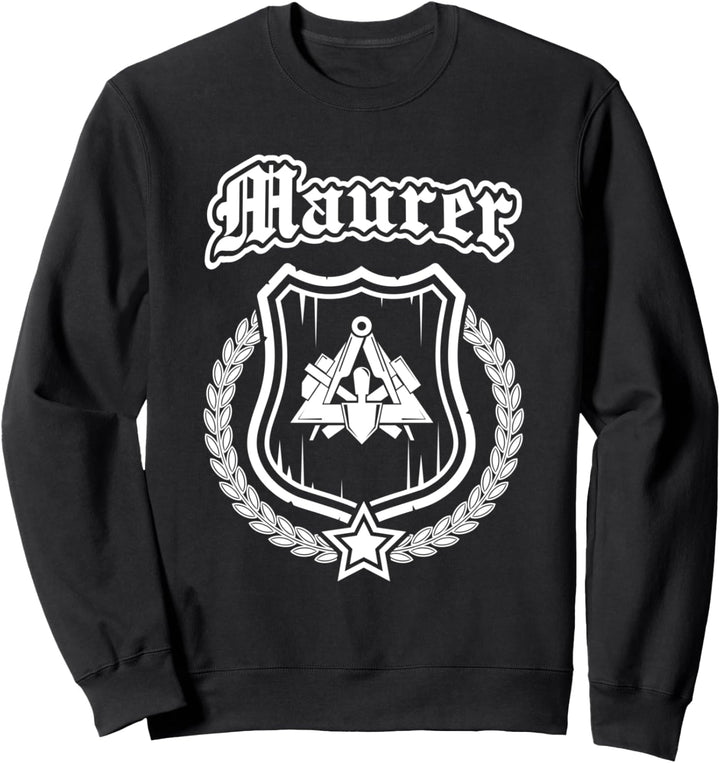 Maurer - Zunftzeichen auf Wappen mit Ehrenkranz. Sweatshirt